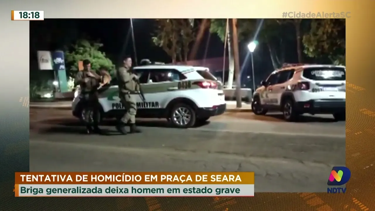 Tentativa de homicídio em Praça de Seara: briga generalizada deixa homem em estado grave