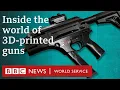 Print and shoot The global spread of 3D-printed guns - BBC Trending BBC World Service