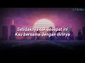 Download Lagu [Video Lyrics] Walag - Maaf Sebelum Kita Sejauh Matahari, Kita Pernah Sedekat Nadi