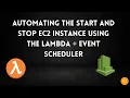 How to Automatically EC2 instances using AWS Lambda Cloudwatch Events Scheduler
