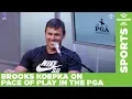 Brooks Koepka on pace of play on the PGA Tour