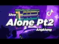 Download Lagu DJ ALONE PART 2 SLOW ANGKLUNG | DJ JEPANG REMIX