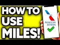 How To Use American Airlines Miles 2025