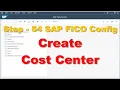 54 Create Cost Center in SAP