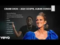 Download Lagu Celine Dion Gospel Songs 2025 | Best Worship \u0026 Praise Mix