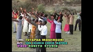 tutapaa mawinguni kayole sda choir oldisgold