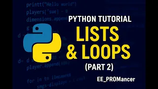 Python Lists Tutorial Part 2 Loops Slicing Copying Tuples - Beginner Guide