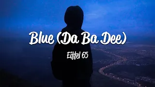 eiffel 65 blue da ba dee lyrics 