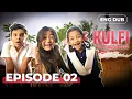 Lagu KULFI The Singing Star 🎵 Full Episode 2 | Indian Drama English Dubbed | #MEP02