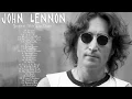 Download Lagu The Best Of John Lennon 2017 - John Lennon Greatest Hits fULL Album Live