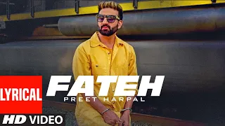 Preet Harpal: Fateh (Full Lyrical Song) Harj Nagra | True Roots | Latest Punjabi Songs