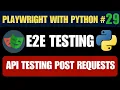 Playwright with Python - POST API Requests Create Users Validate Responses