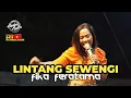 RIPRO - LINTANG SEWENGI - FIKA FERATAMA - ABABIL - SAPARAN PEMUDA BANGUNSARI