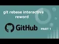 git rebase interactive - reword