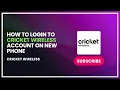 How to Login to Cricket Wireless Account on New Phone