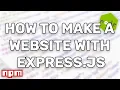 How To Make a Website With Express js Node js Super Simple