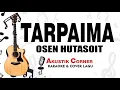 Download Lagu Tarpaima- Osen Hutasoit | Akustik Karaoke
