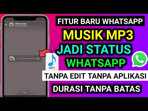 Download MP3 cara membuat status music durasi panjang di WhatsApp , terbaru mudah & simpel