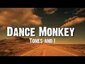 Download Lagu Tones and I - Dance Monkey (Lyrics)