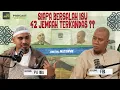 Download Lagu PEMBONGKARAN SEBENAR ISU 42 JEMAAH TERKANDAS / TIDUR MEREMPAT SEBAB MALU DENGAN JEMAAH