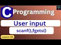 How to Take User Input in C Language scanf and fgets C Programming for Beginners Lesson-6