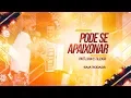 Download Lagu Raí Saia Rodada - Pode Se Apaixonar Part. Luan Estilizado - (DVD Saia Paradise)