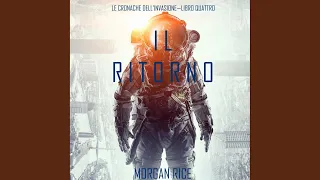 Capitolo 45 - Il Ritorno Le cronache dell invasione Libro quattro