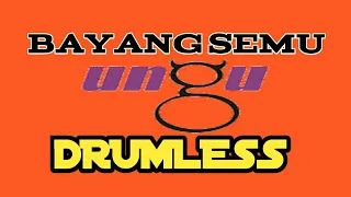 Download BAYANG SEMU UNGU/DRUMLESS/NO DRUM/TANPA DRUM SAStudio-wt1hb MP3