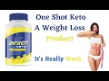 One Shot Keto Review A Weight Loss Supplement One Shot Keto Does It Work Benefits Buy