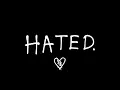 Hated