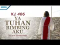 Lagu KJ. 406 - Ya Tuhan Bimbing Aku - Victor Hutabarat (with lyric)