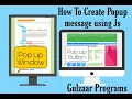 How To Create Popup Message Using Java Script Js Tutorials Gulzaar Programs
