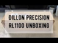 Dillon Precision RL1100 Unboxing