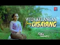 Download Lagu NIKEN SALINDRY | WEDI KELANGAN SENG DISAYANG | Official Music Video