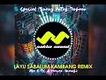 Download Lagu KADAYO MINANG LAYU SABALUM KAMBANG REMIX By. Ula GMC FT. Hasan Amachi TERBARU