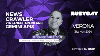 News Crawler via Langchain RB and Gemini APIs Riccardo Carlesso rubyday 2024