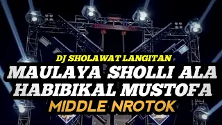 dj sholawat langitan maula ya sholli ala habibikal mustofa full bass mbedil nrotok