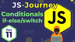 Conditional Statements If Switch Ternary Operator JavaScript Journey In Hindi Death Code