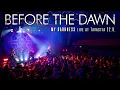Download Lagu BEFORE THE DAWN - My Darkness (Official Live Video)