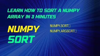 How to sort a NumPy array NumPy sort NumPy argsort NumPy Tutorials Campus Magic