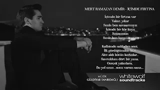 Mert Ramazan Demir İçimde Fırtına Full Yalı Çapkını Dizi Müzikleri  Mert Ramazan Demir İçimde Fırtına Full Yalı Çapkını Dizi Müzikleri