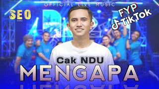 mengapa cak ndu seo music official live