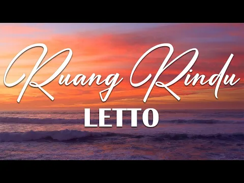 Download MP3 Letto - Ruang Rindu [ Official Lirik Video ]