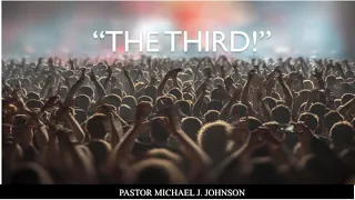 The Third Pastor Michael J Johnson