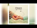 Chicane Hello, Goodbye