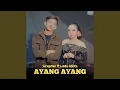Download Lagu Ayang Ayang (feat. Linda Adista)