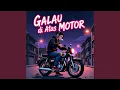 Download Lagu Galau di Atas Motor