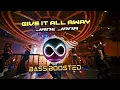Download Lagu Arjun-Jaane Jaana (Give It All Away) | Bass Boosted | give it all away bass boosted | INFINITY