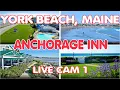 York Beach Maine US - Anchorage Inn Live Cam 1