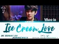 Download Lagu WHEE IN [휘인] 'ICE CREAM LOVE' One Ordinary Day Ost Part 1 (어느 날 ost) Lyrics han,rom,eng